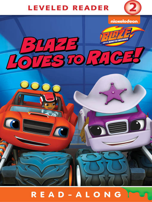 Nickelodeon Publishing创作的Blaze Loves to Race作品的详细信息 - 可供借阅